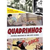 Quadrinhos - História Moderna de Uma Arte Global Danner, Ale